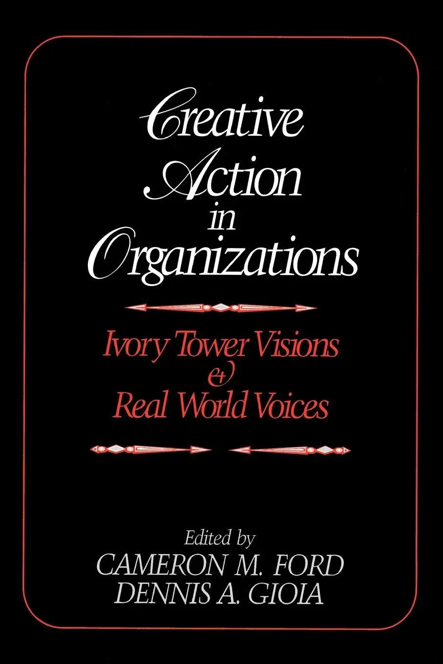 Cover: 9780803953505 | Creative Action in Organizations | Cameron M. Ford (u. a.) | Buch