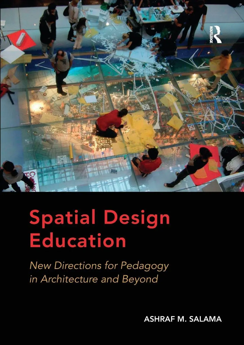 Cover: 9781138573505 | Spatial Design Education | Ashraf M. Salama | Taschenbuch | Englisch