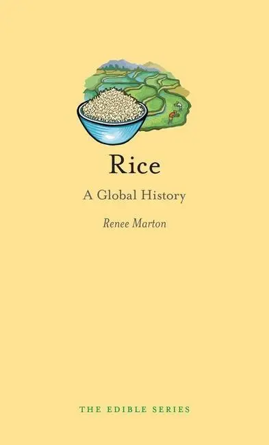 Cover: 9781780233505 | Rice | A Global History | Renee Marton | Buch | Gebunden | Englisch