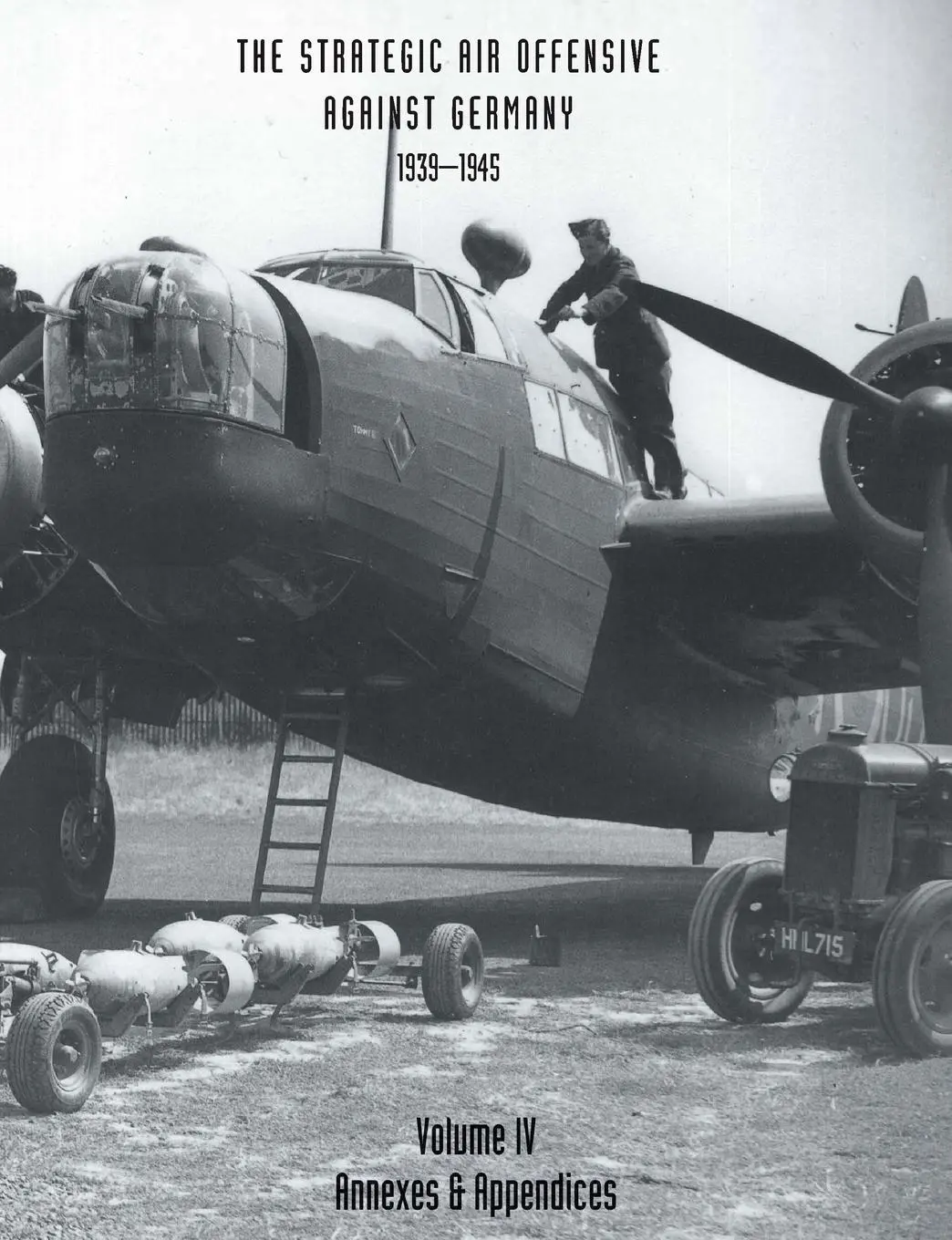 Cover: 9781845743505 | STRATEGIC AIR OFFENSIVE AGAINST GERMANY 1939-1945. VOLUME IV....