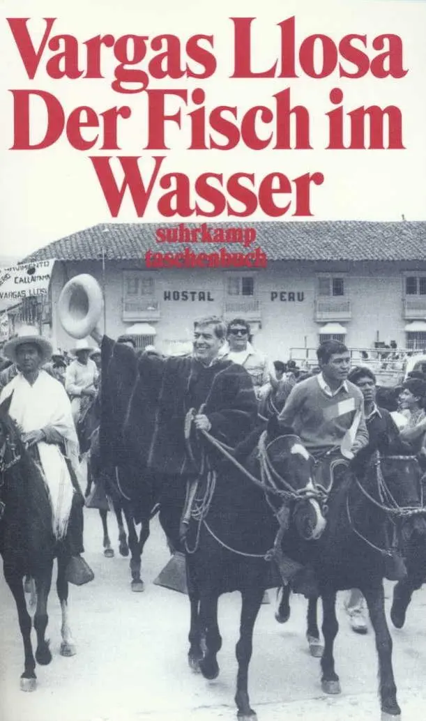 Cover: 9783518393505 | Der Fisch im Wasser | Mario Vargas Llosa | Taschenbuch | 675 S. | 1998