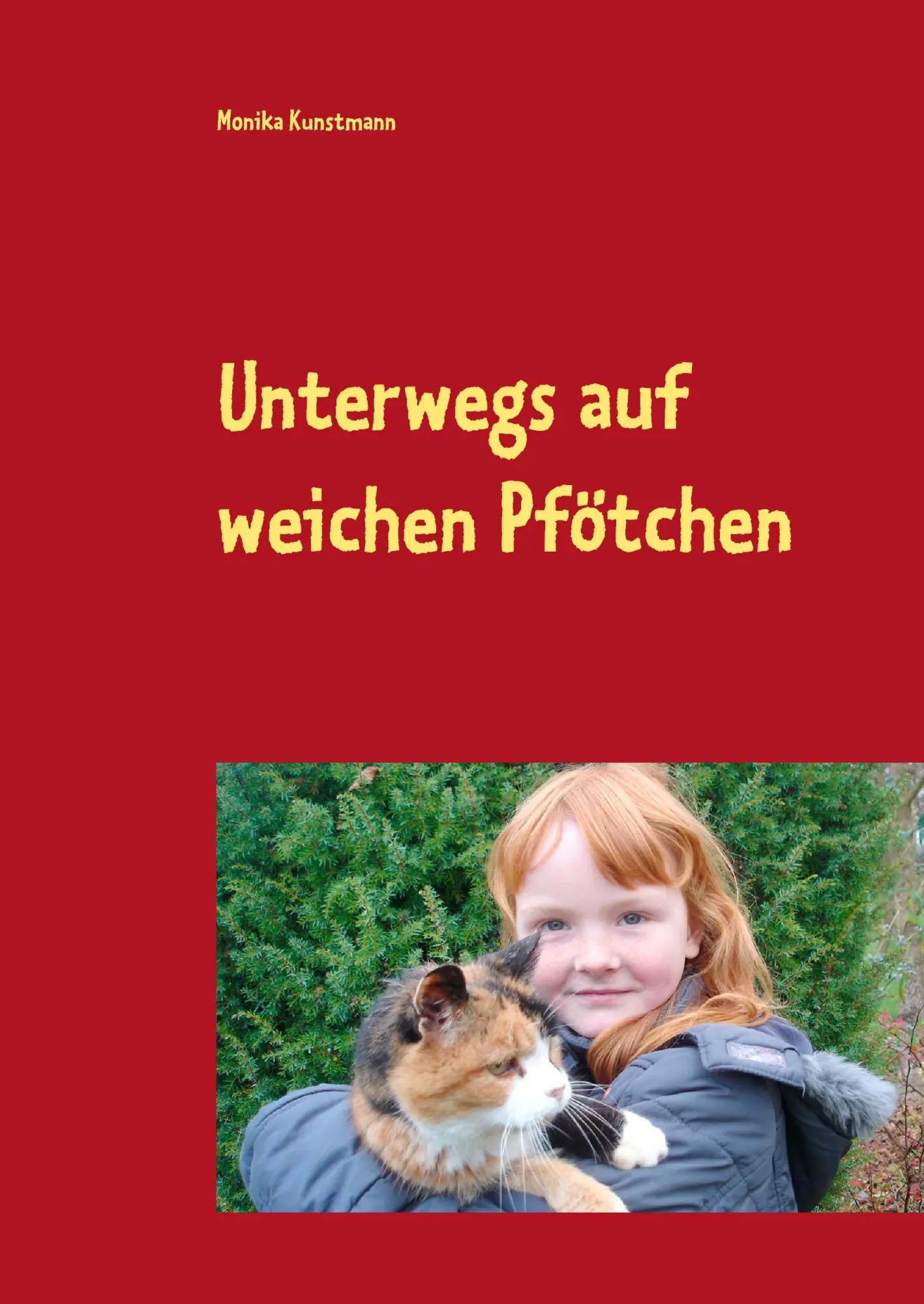 Cover: 9783734733505 | Unterwegs auf weichen Pfötchen | Tiere auf dem Bauernhof | Kunstmann