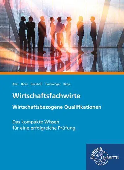 Cover: 9783758593505 | Wirtschaftsfachwirte Wirtschaftsbezogene Qualifikationen | Taschenbuch