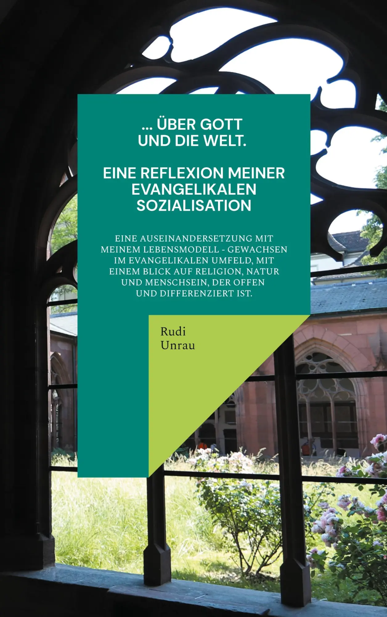 Cover: 9783819283505 | ... über Gott und die Welt. Eine Reflexion meiner evangelikalen...
