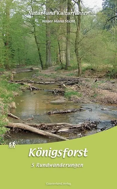 Cover: 9783935873505 | Natur- und Kulturführer Königsforst | 5 Rundwanderungen | Sticht