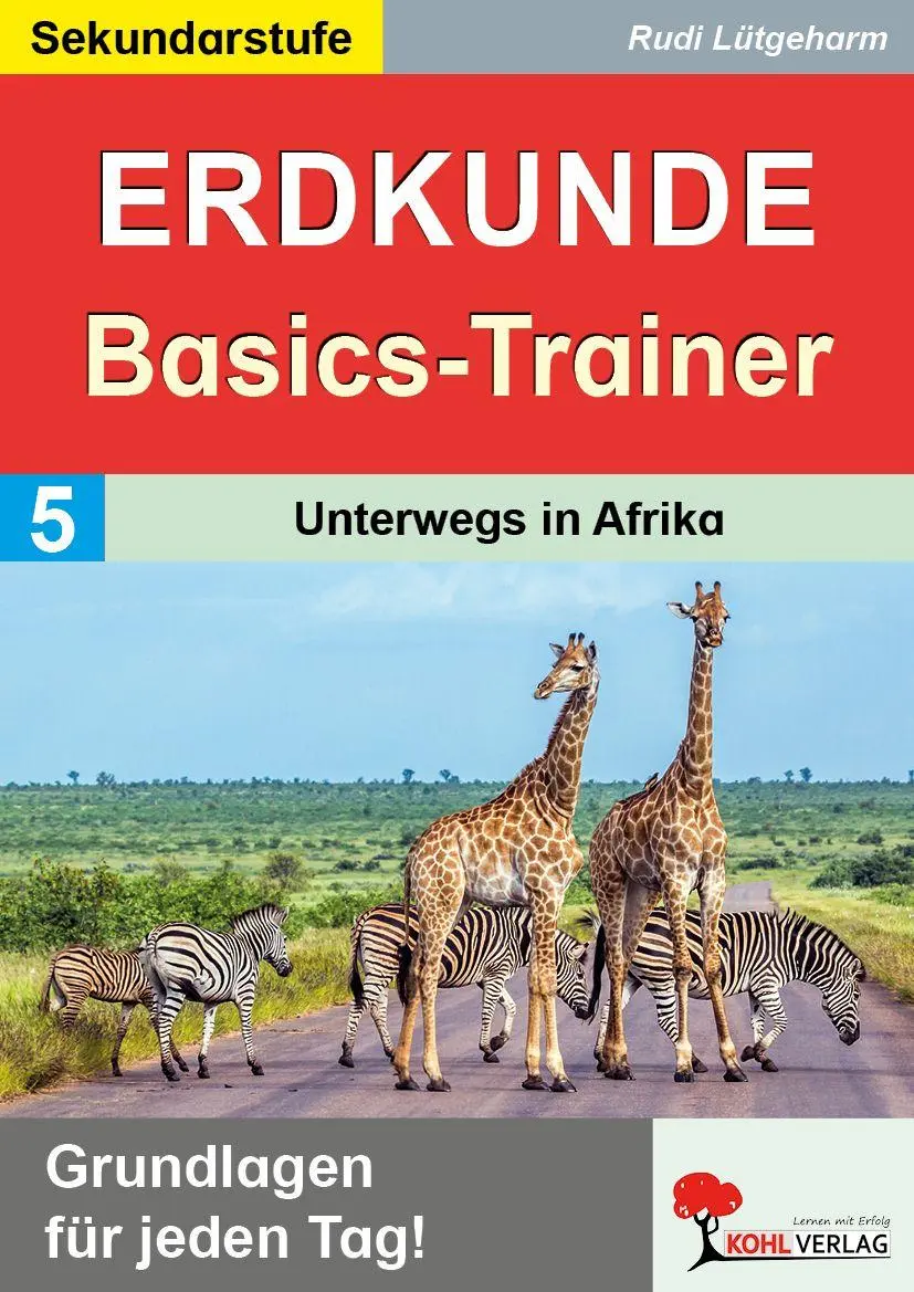 Cover: 9783988413505 | Erdkunde-Basics-Trainer / Band 5: Unterwegs in Afrika | Rudi Lütgeharm