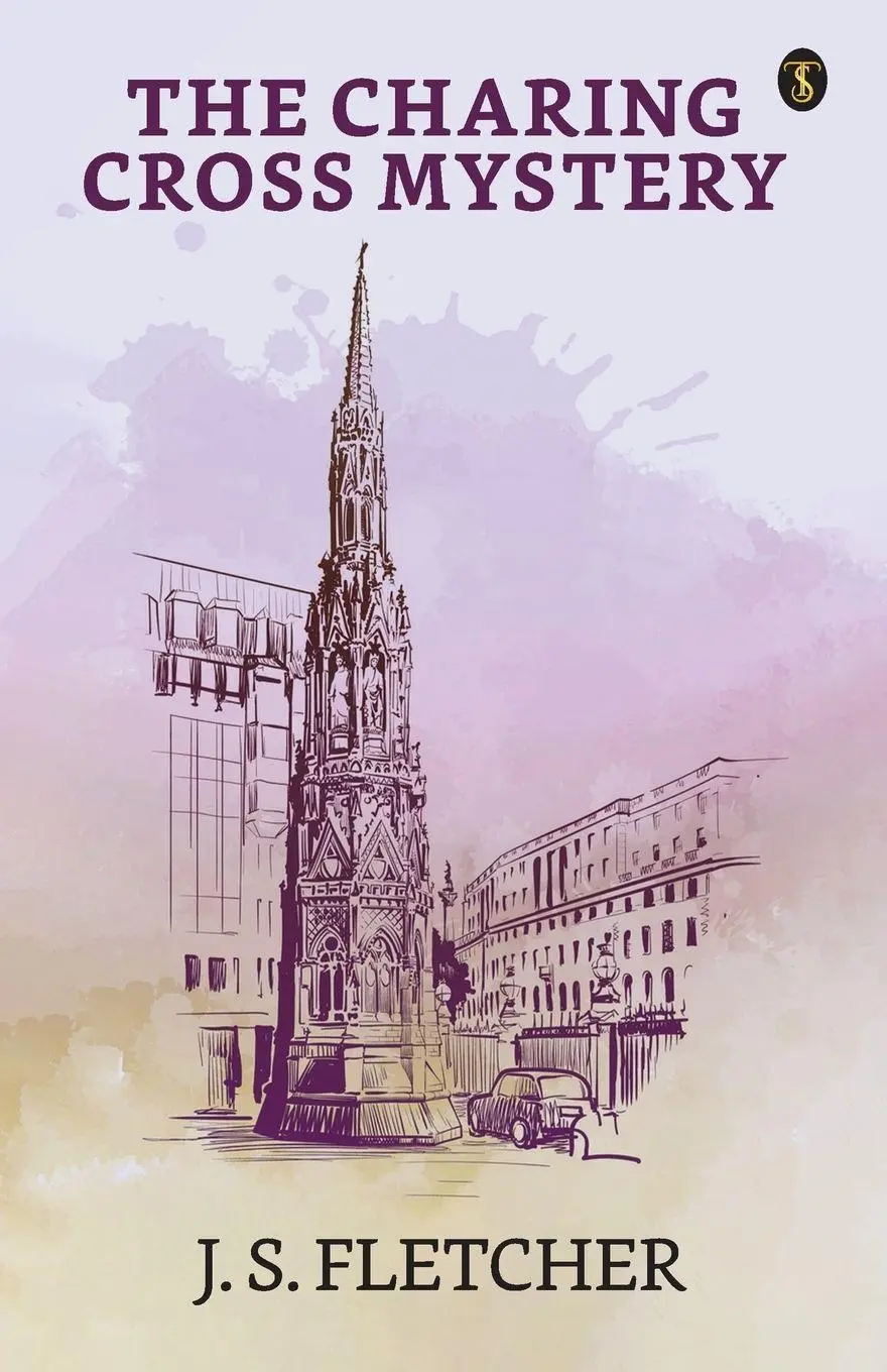 Cover: 9788119203505 | The Charing Cross Mystery | J. S. Fletcher | Taschenbuch | Englisch