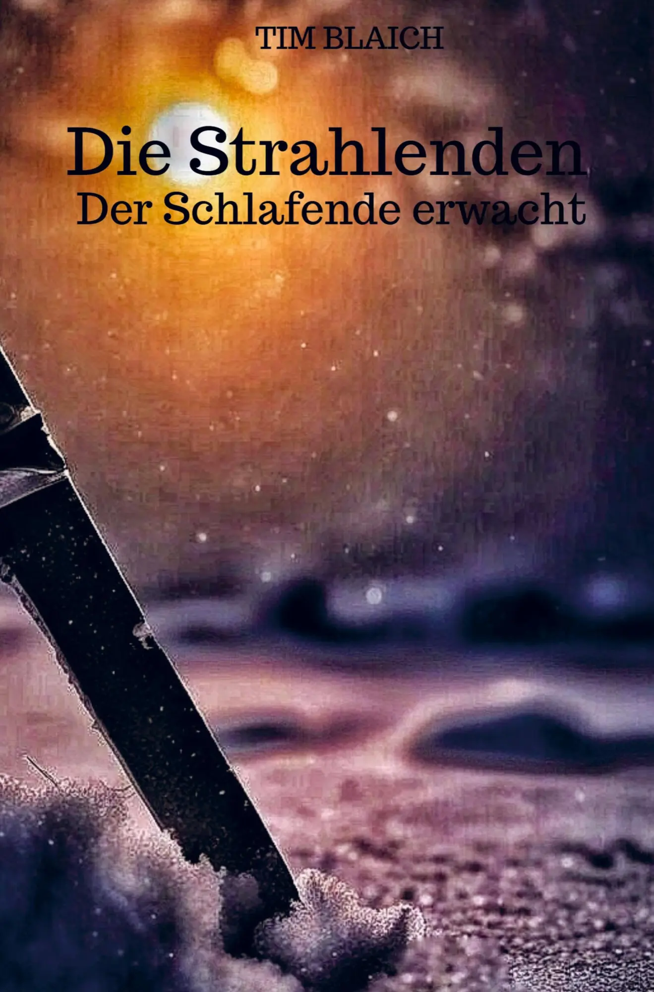 Cover: 9789403783505 | Die Strahlenden | Der Schlafende erwacht | Tim Blaich | Taschenbuch