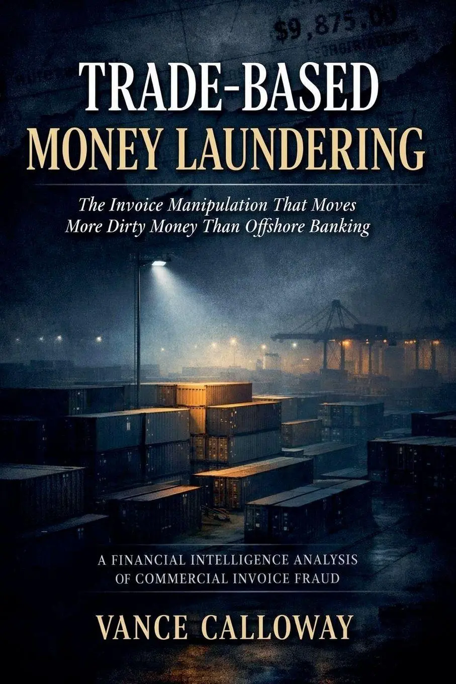 Cover: 9798235263505 | Trade-Based Money Laundering | Vance Calloway | Taschenbuch | Englisch