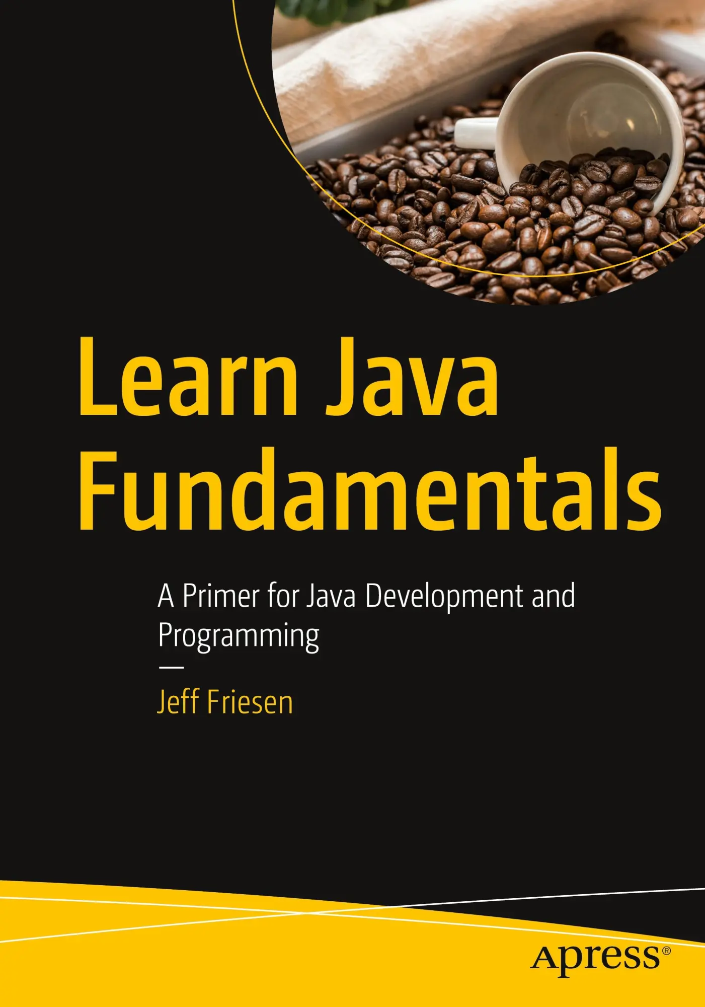 Cover: 9798868803505 | Learn Java Fundamentals | Jeff Friesen | Taschenbuch | xviii | 2024
