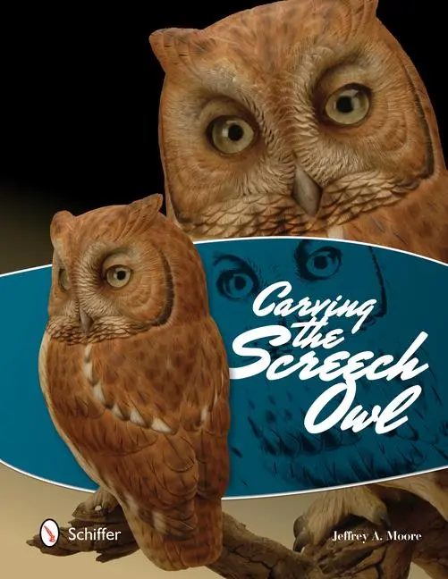 Cover: 9780764343605 | Carving the Screech Owl | Jeffrey A Moore | Taschenbuch | Englisch