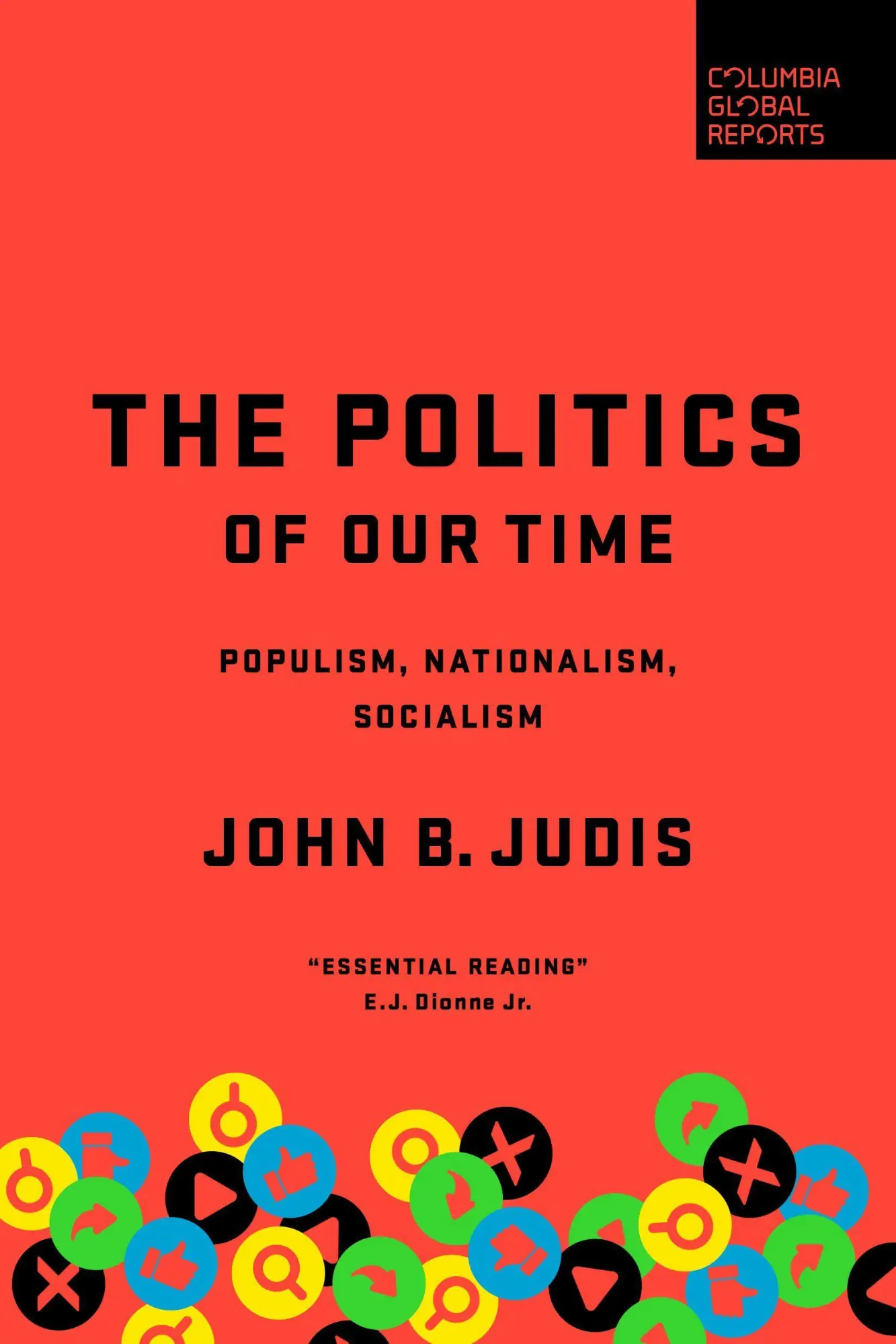 Cover: 9781735913605 | The Politics of Our Time | Populism, Nationalism, Socialism | Judis