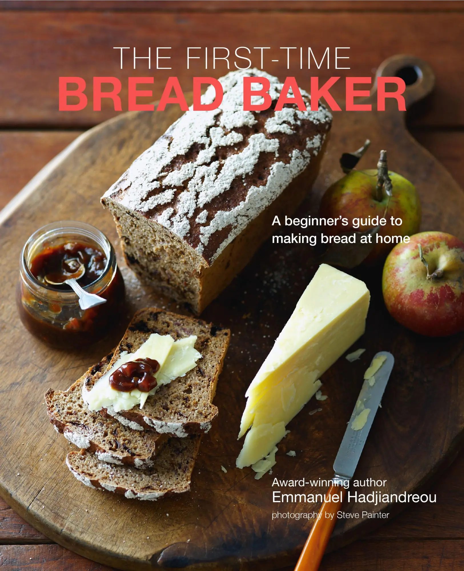 Cover: 9781788793605 | The First-Time Bread Baker | Emmanuel Hadjiandreou | Buch | Gebunden