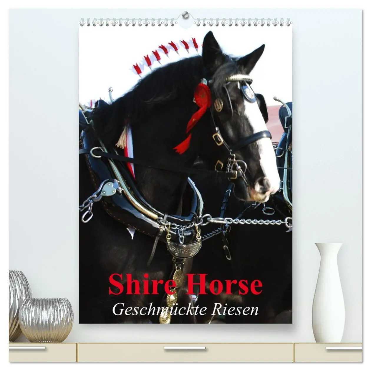 Cover: 9783516473605 | Shire Horse - Geschmückte Riesen (hochwertiger Premium Wandkalender...