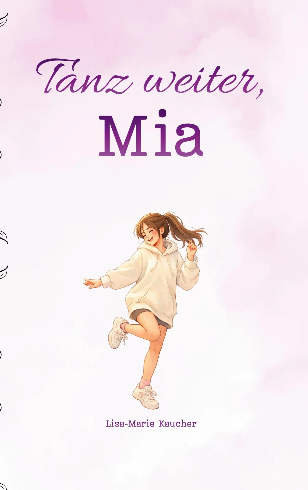Tanz weiter, Mia