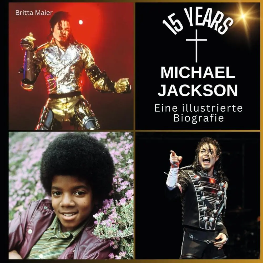 Cover: 9783750563605 | 15 years Michael Jackson | Eine illustrierte Biografie | Britta Maier