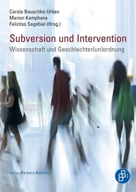Cover: 9783866493605 | Subversion und Intervention | Wissenschaft und Geschlechter(un)ordnung