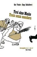 Cover: 9788872833605 | Tirol ohne Maske/Tirolo senza Maschera | Dt/ital | Carl Techet | Buch