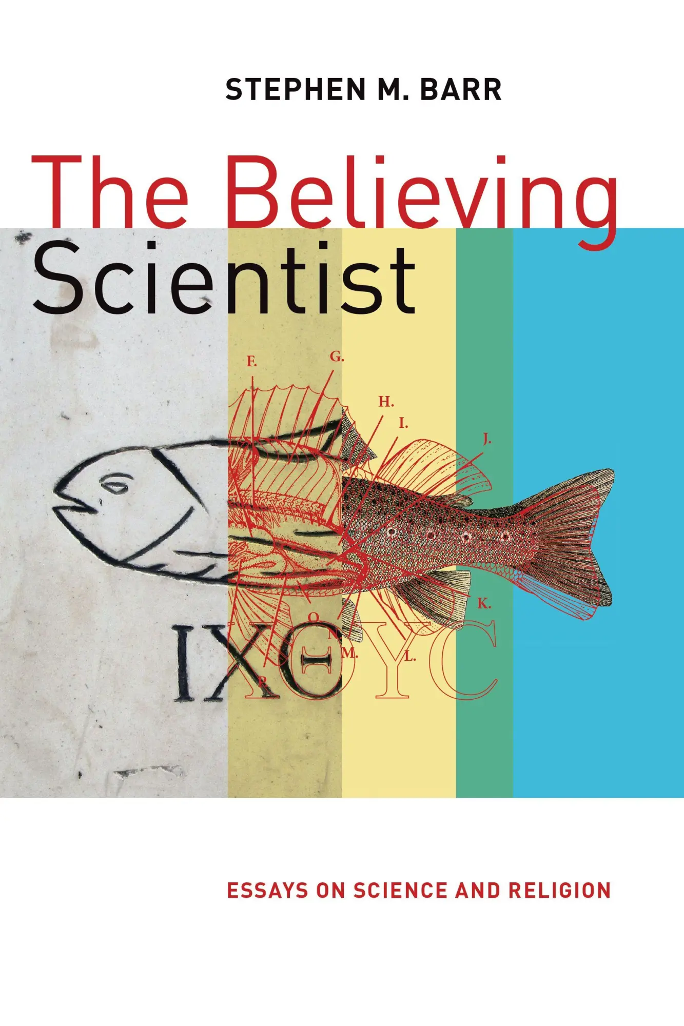 Cover: 9780802873705 | The Believing Scientist | Essays on Science and Religion | Barr | Buch