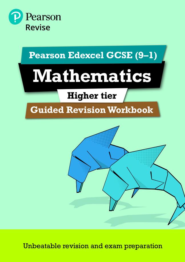 Cover: 9781292213705 | Pearson REVISE Edexcel GCSE Mathematics (Higher) Guided Revision...
