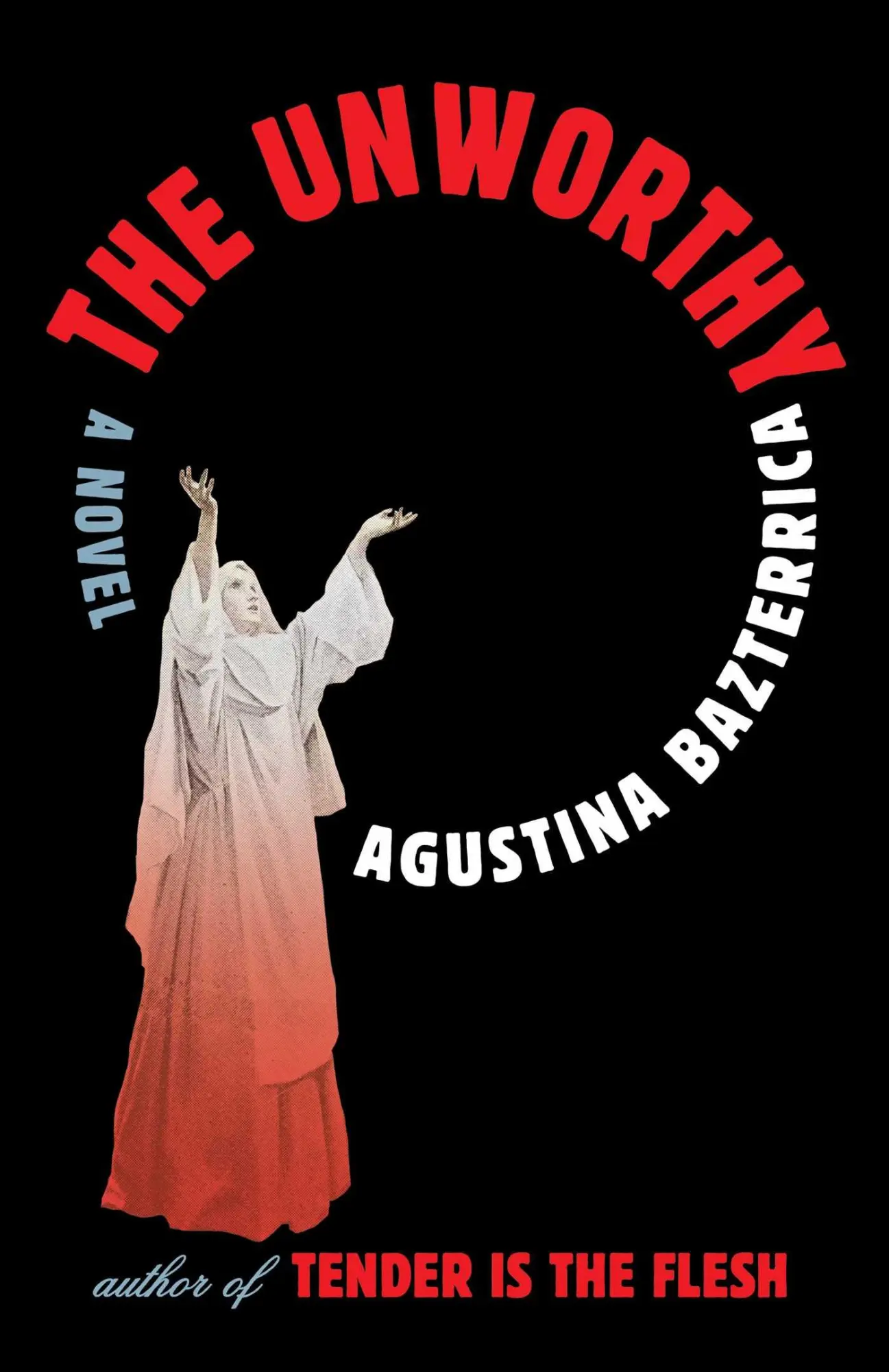 Cover: 9781668063705 | The Unworthy | Agustina Bazterrica | Buch | Englisch | 2025