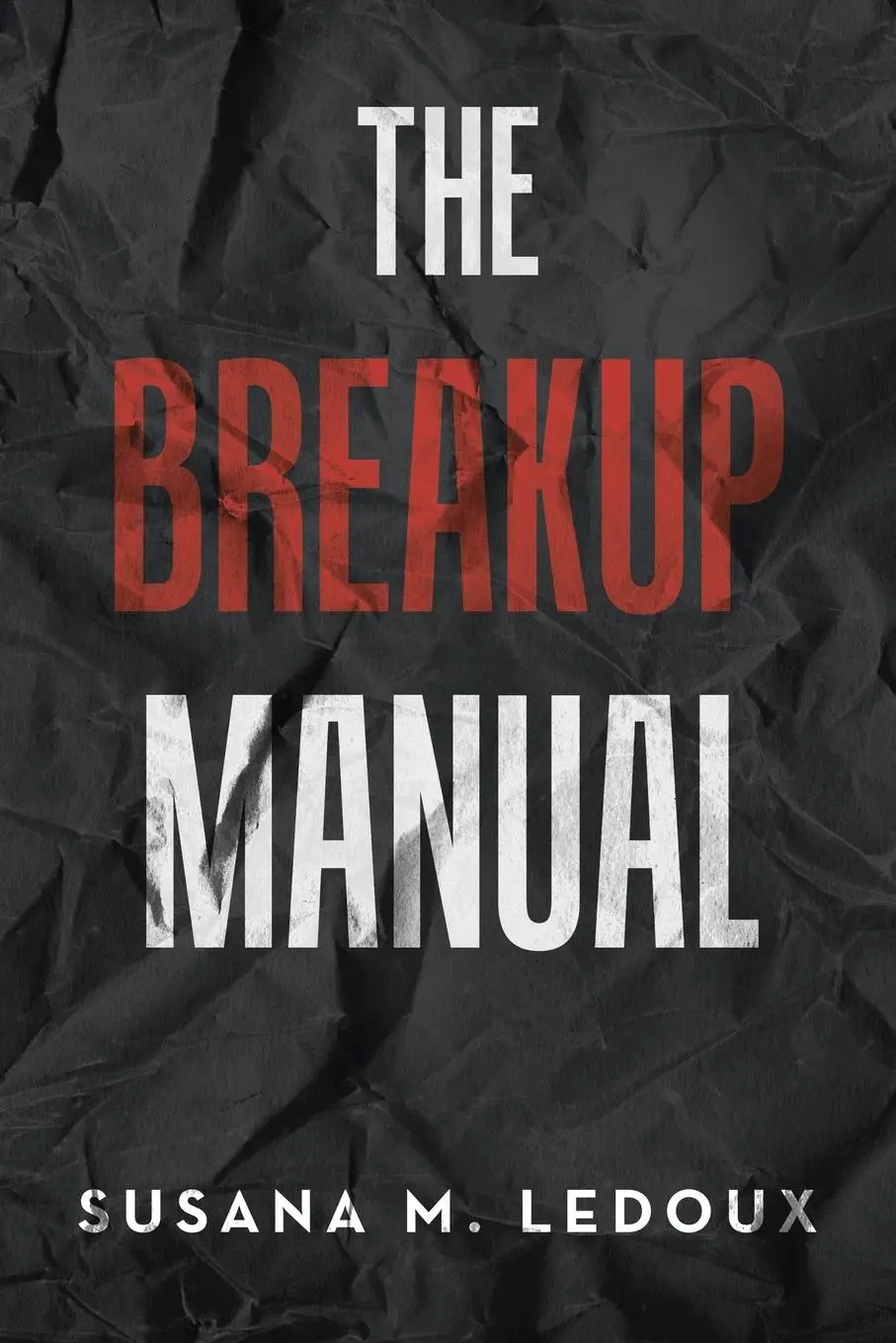 Cover: 9781982273705 | The Breakup Manual | Susana M. Ledoux | Taschenbuch | Englisch | 2021
