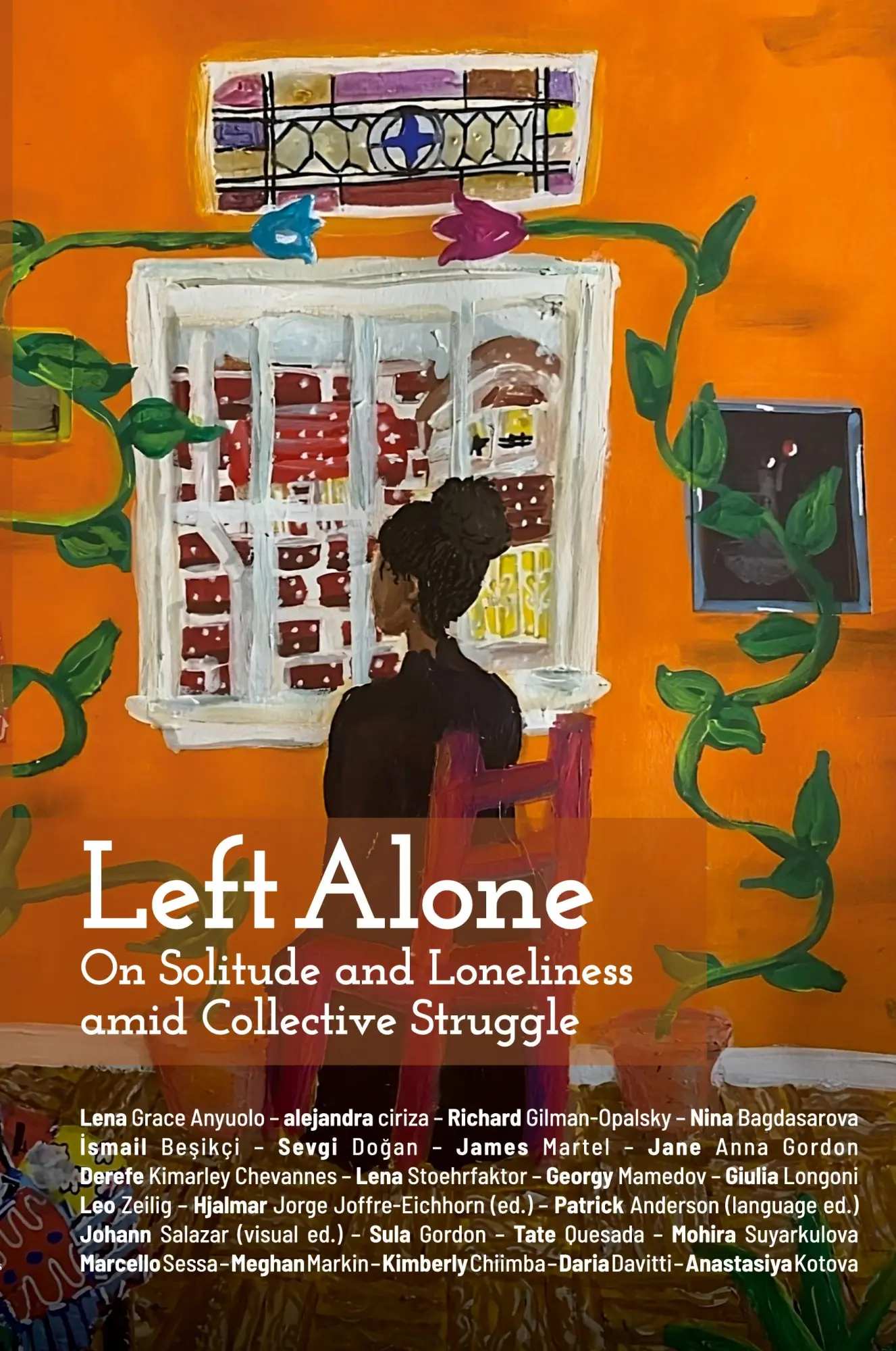 Cover: 9781990263705 | Left Alone | On Solitude and Loneliness amid Collective Struggle