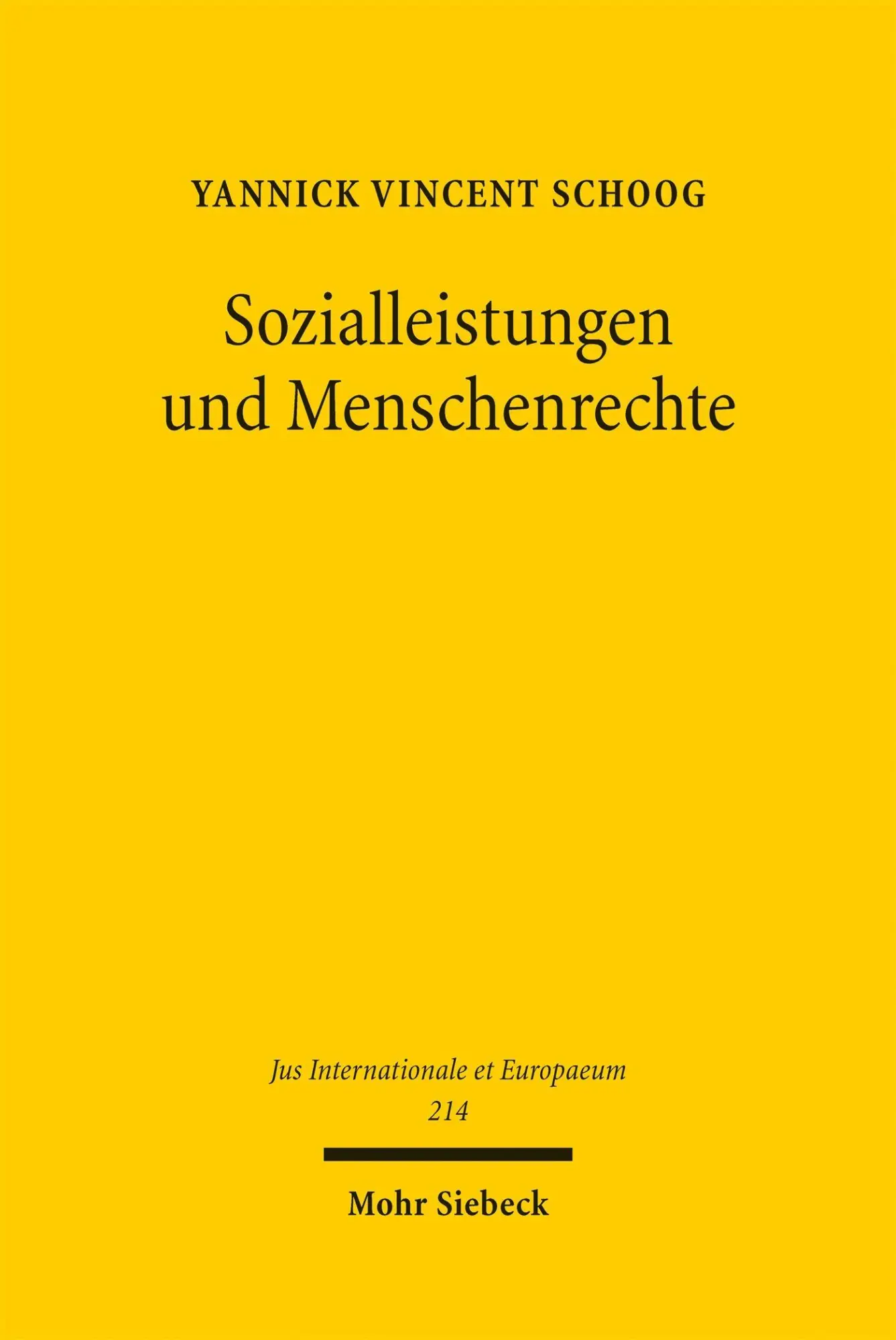 Cover: 9783161643705 | Sozialleistungen und Menschenrechte | Yannick Vincent Schoog | Buch