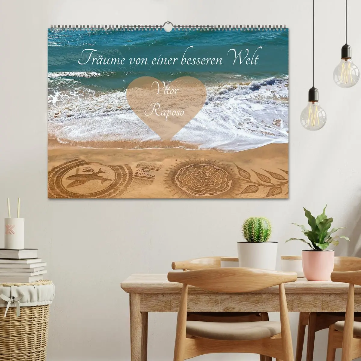 Bild: 9783457683705 | Träume von einer besseren Welt - Vitor Raposo (Wandkalender 2026...