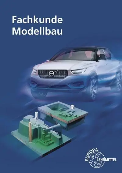Cover: 9783808513705 | Fachkunde Modellbau | Technologie des Modell- und Formenbaus, Mit DVD