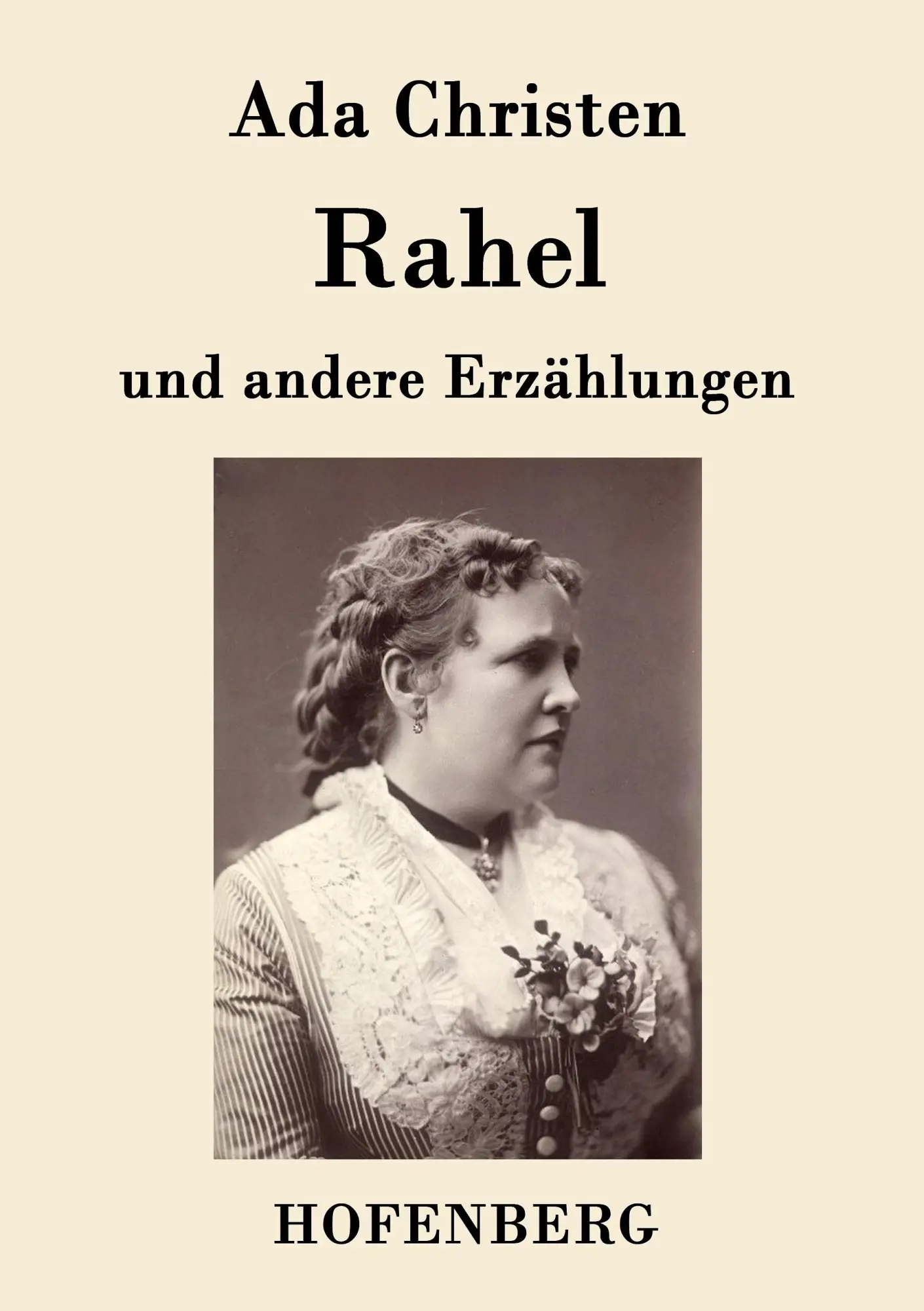 Cover: 9783843093705 | Rahel | und andere Erzählungen | Ada Christen | Taschenbuch | 64 S.