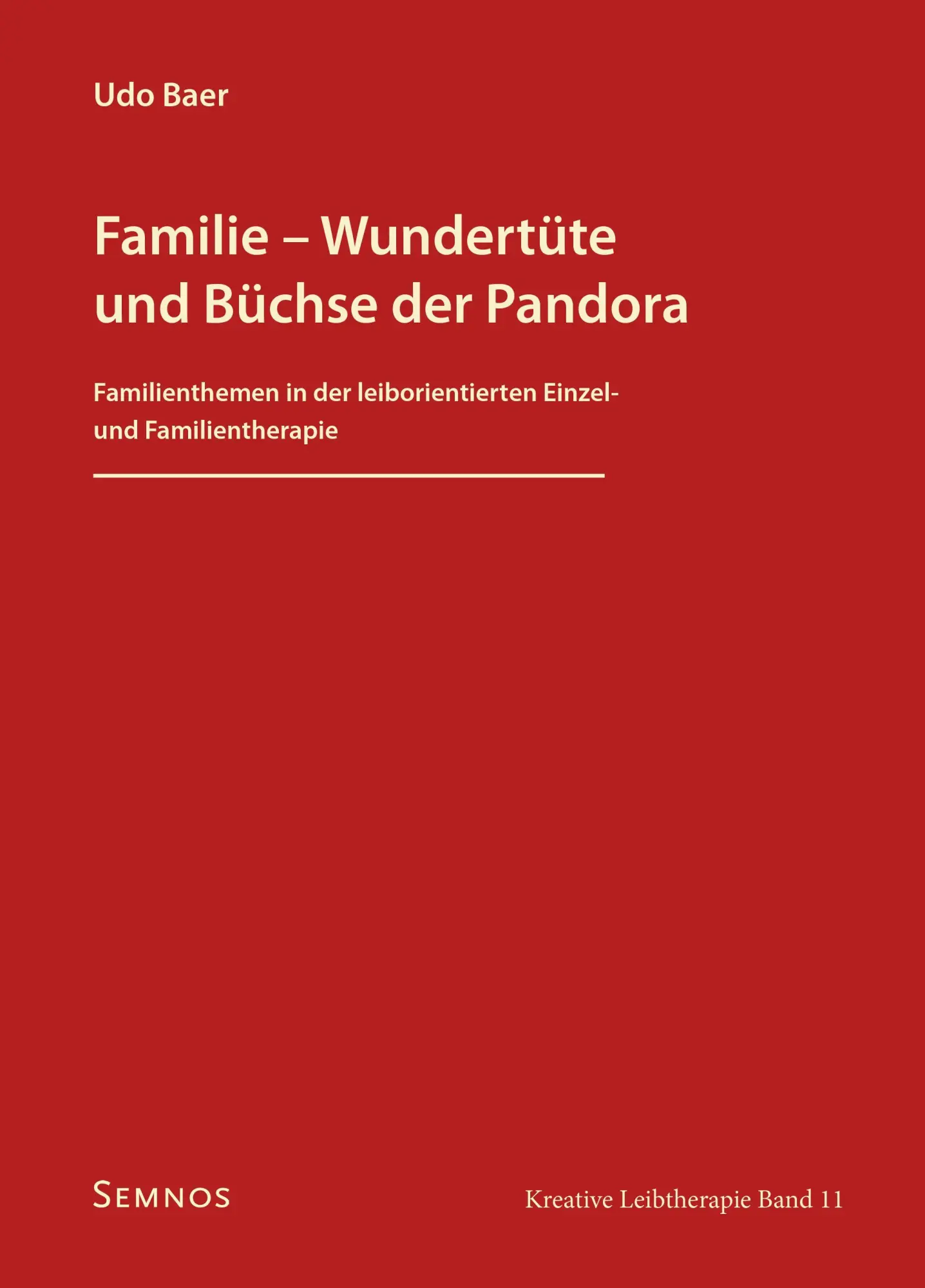 Cover: 9783934933705 | Familie - Wundertüte und Büchse der Pandora | Udo Baer | Taschenbuch