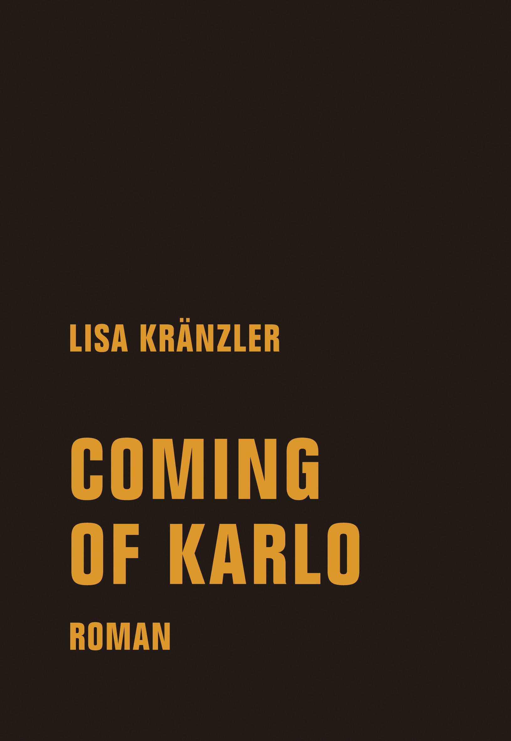 Cover: 9783957323705 | Coming of Karlo | Lisa Kränzler | Buch | 624 S. | Deutsch | 2019