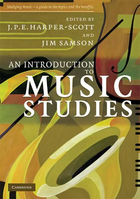 Cover: 9780521603805 | An Introduction to Music Studies | J P E Harper-Scott (u. a.) | Buch