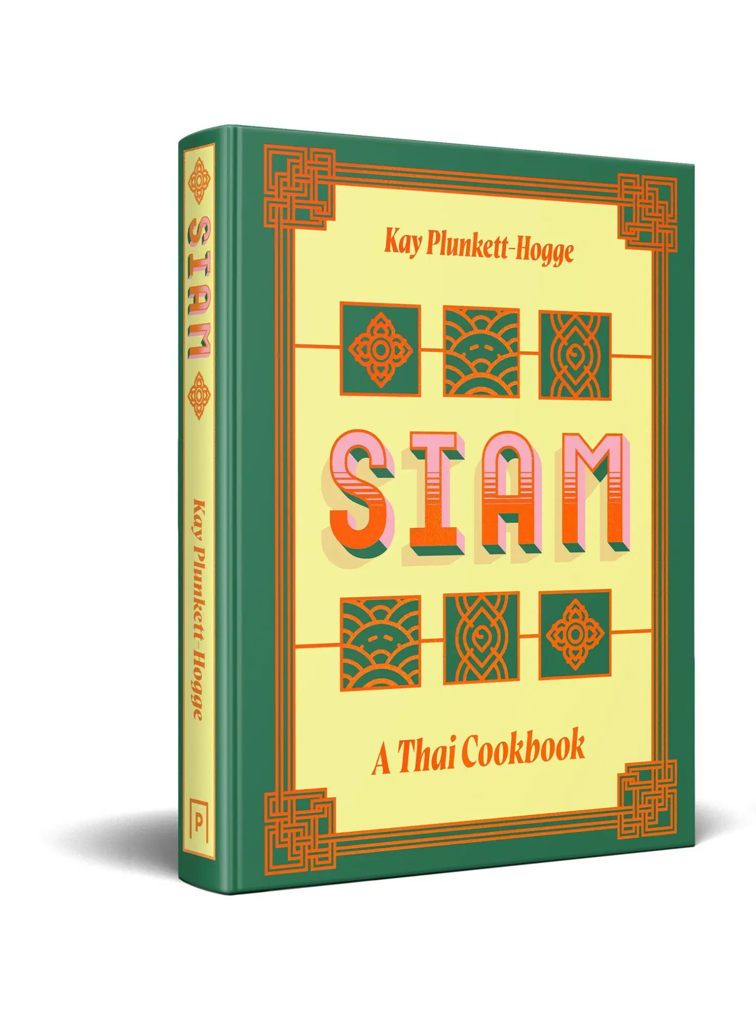 Bild: 9781911663805 | Siam | A Thai Cookbook | Kay Plunkett-Hogge | Buch | 288 S. | Englisch