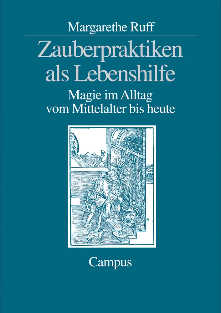 Cover: 9783593373805 | Zauberpraktiken als Lebenshilfe | Margarethe Ruff | Taschenbuch | 2003