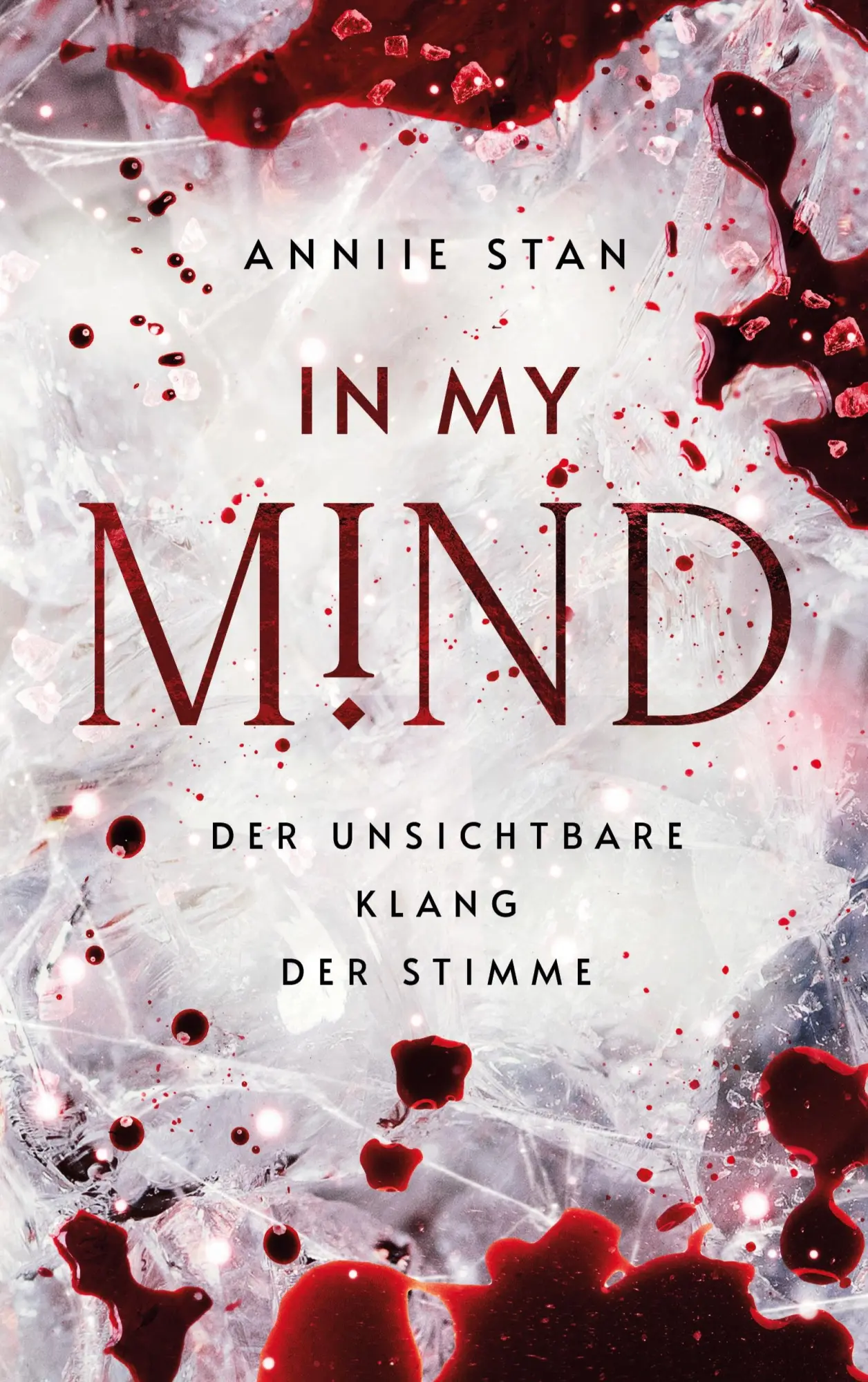 Cover: 9783695103805 | In My Mind | Der unsichtbare Klang der Stimme | Anniie Stan | Buch