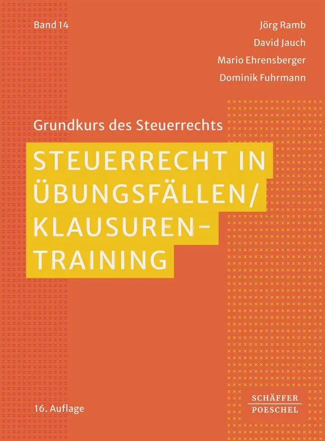 Cover: 9783791063805 | Steuerrecht in Übungsfällen / Klausurentraining | Jörg Ramb (u. a.) Cover: 9783791063805 | Steuerrecht in Übungsfällen / Klausurentraining | Jörg Ramb (u. a.)