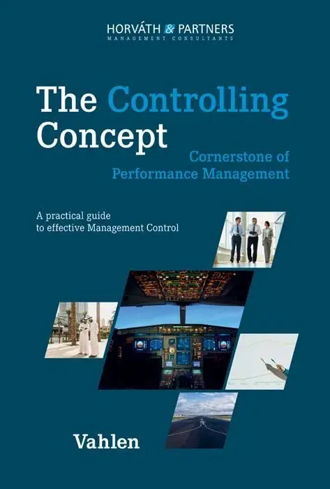 Cover: 9783800653805 | The Controlling Concept | Horváth &amp; Partners | Taschenbuch | XII