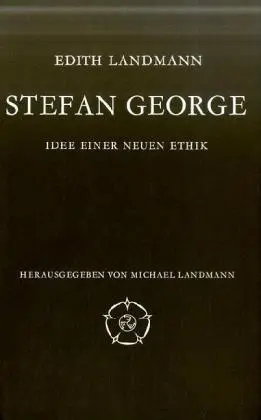 Cover: 9783835303805 | Stefan George und die Griechen | Idee einer neuen Ethik | Landmann