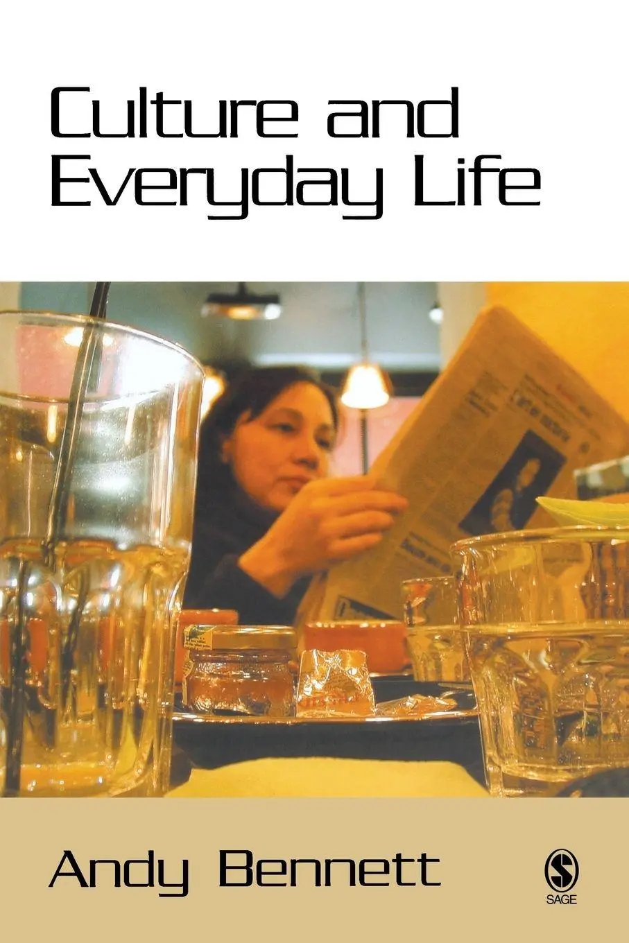 Cover: 9780761963905 | Culture and Everyday Life | Andy Bennett | Taschenbuch | Englisch