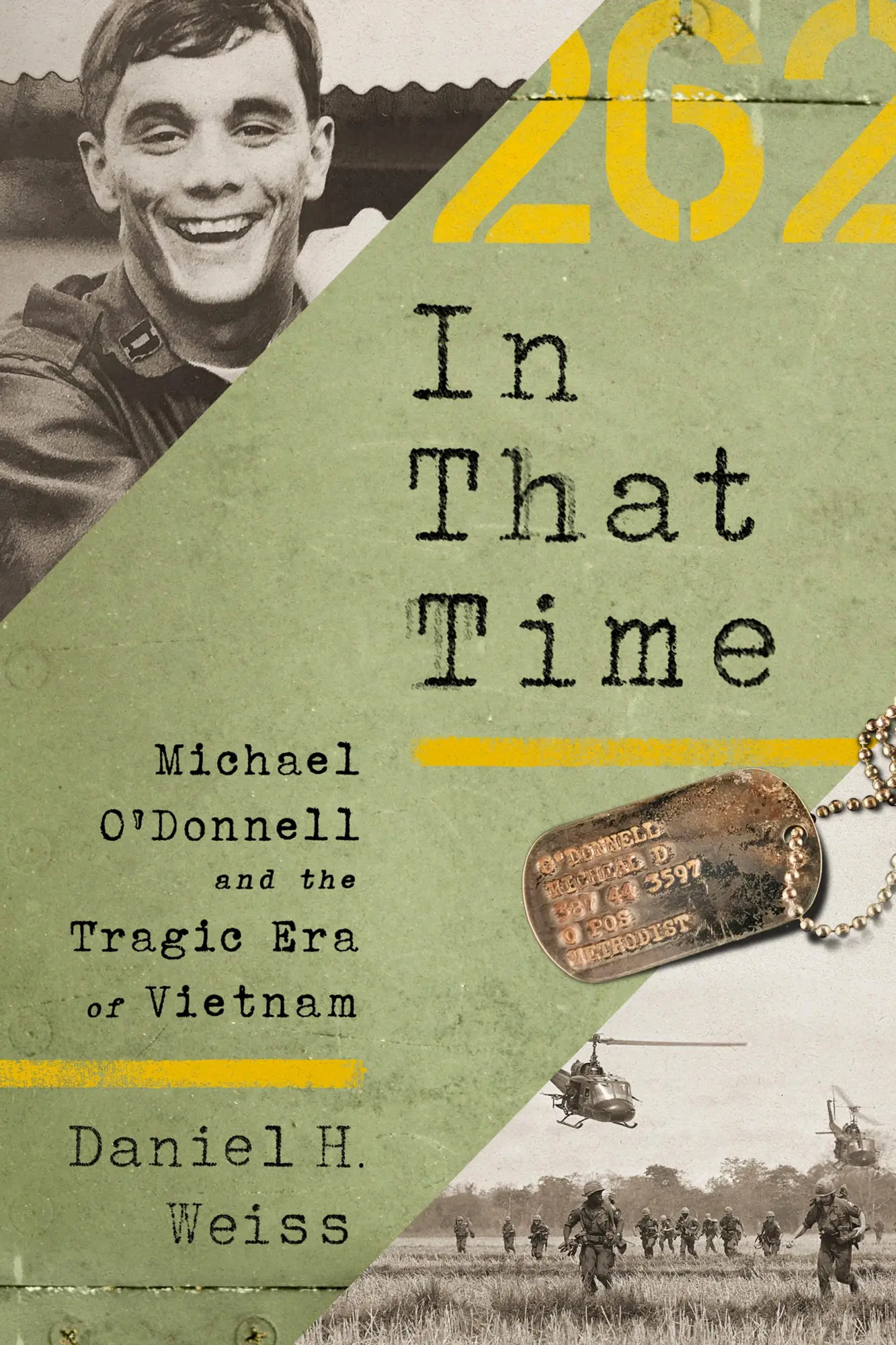 Cover: 9781541773905 | In That Time | Michael O'Donnell and the Tragic Era of Vietnam | Weiss