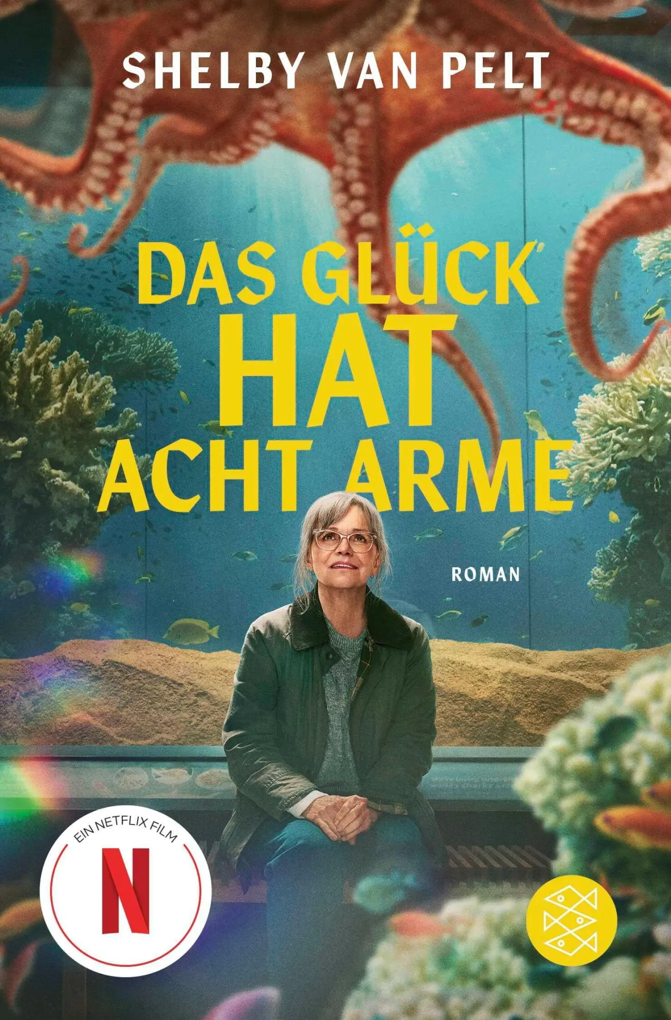 Cover: 9783596713905 | Das Glück hat acht Arme | Roman Jetzt als Film bei Netflix! | Pelt