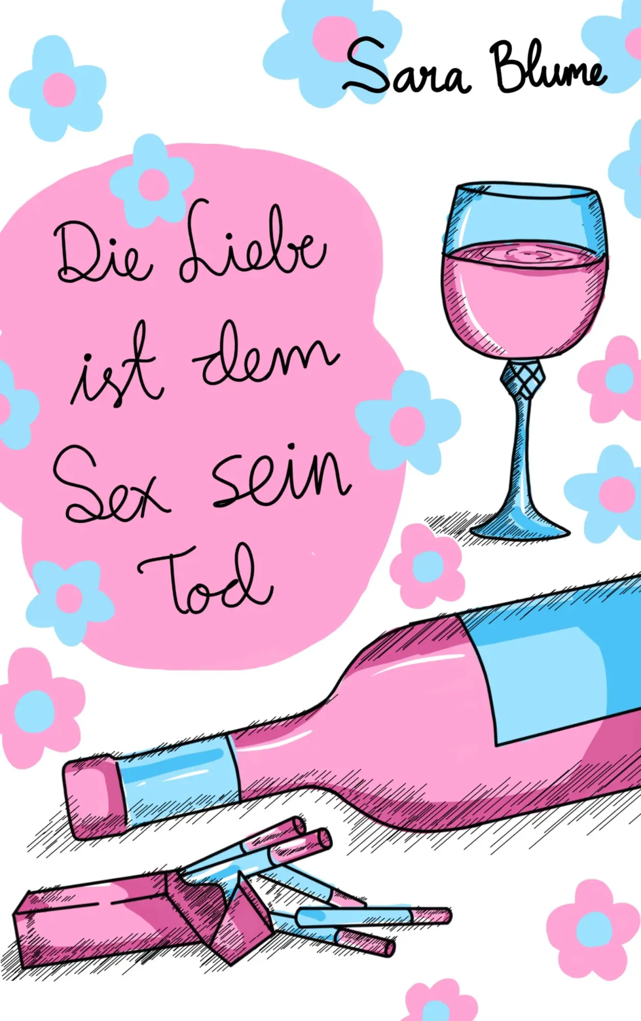 Cover: 9783751903905 | Die Liebe ist dem Sex sein Tod | Sara Blume | Taschenbuch | 200 S.