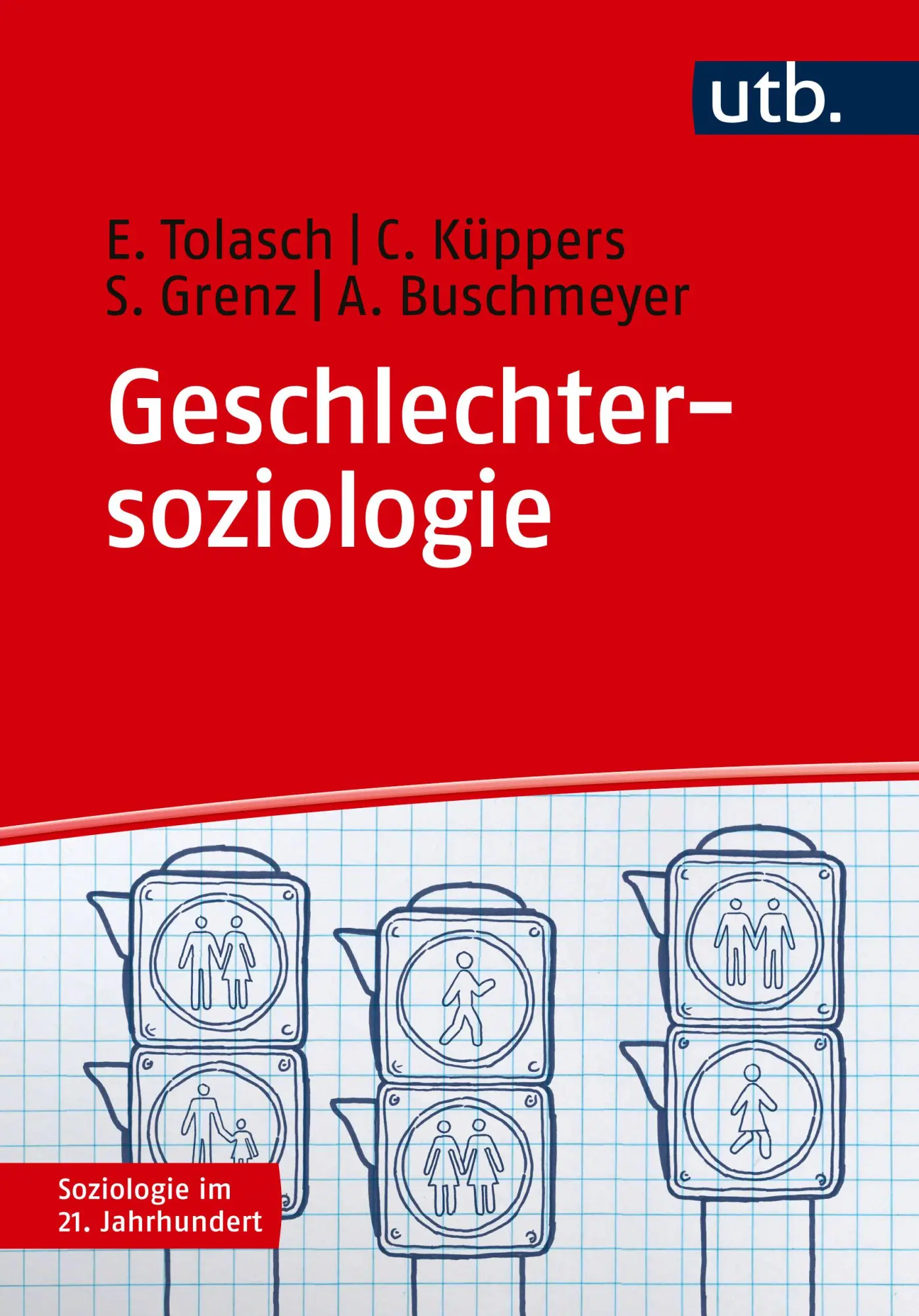 Cover: 9783825253905 | Geschlechtersoziologie | Eva Tolasch (u. a.) | Taschenbuch | 184 S.