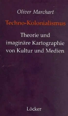 Cover: 9783854094005 | Techno-Kolonialismus | Oliver Marchart | Taschenbuch | 220 S. | 2004