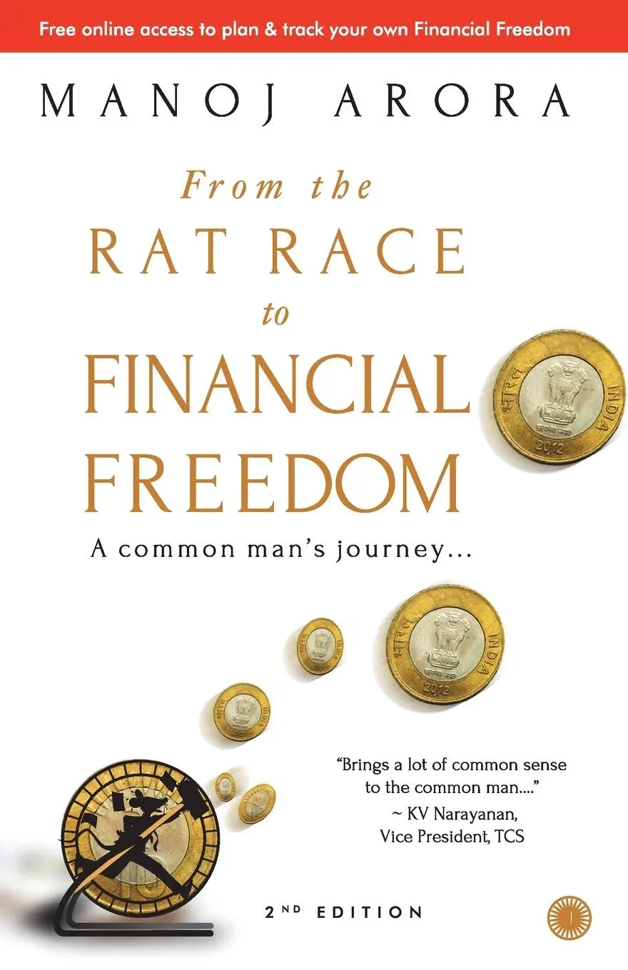 Cover: 9788184954005 | From the Rat Race to Financial Freedom (Second Edition) | Manoj Arora