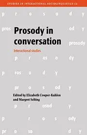 Cover: 9780521024105 | Prosody in Conversation | Interactional Studies | Taschenbuch | 2005