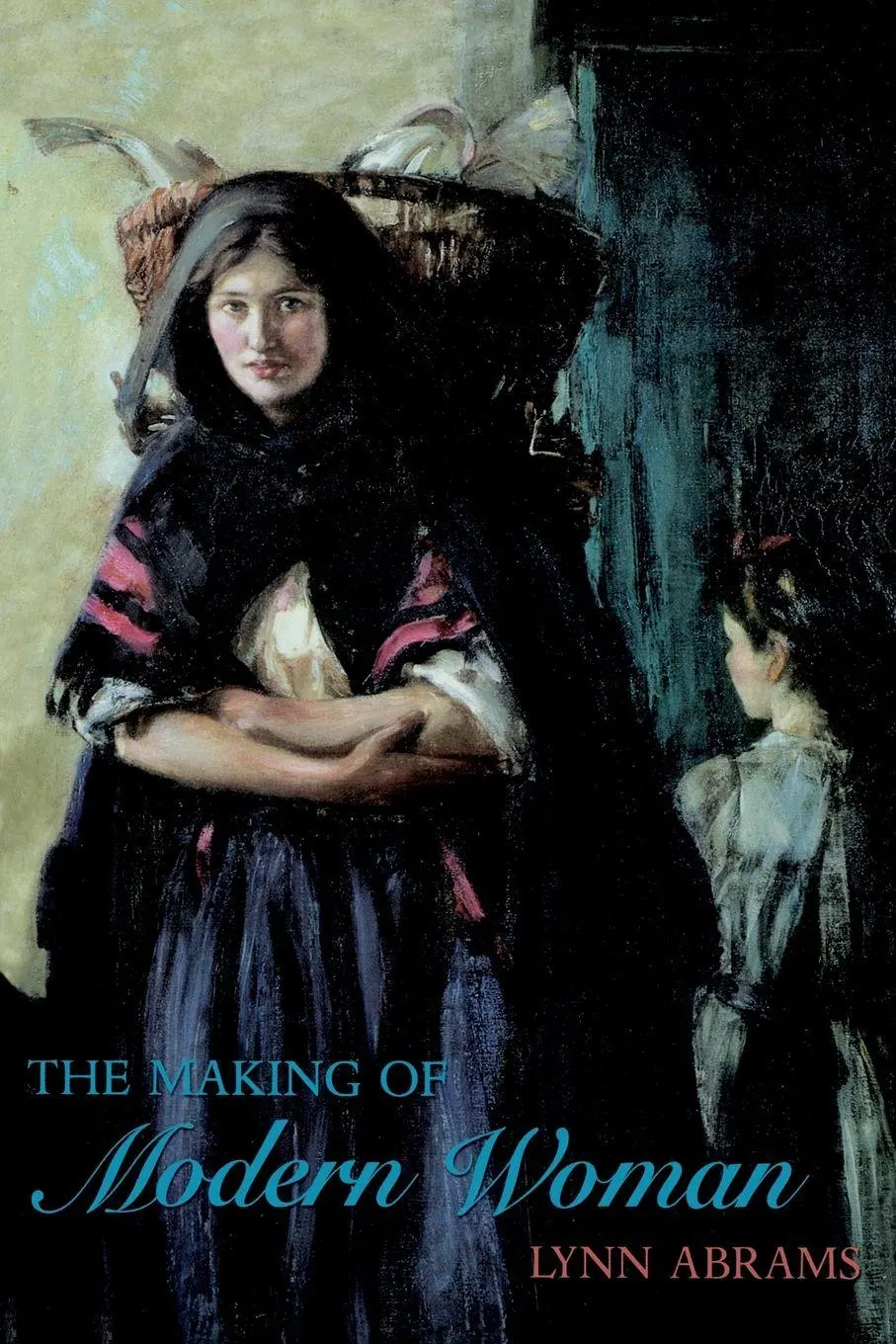 Cover: 9780582414105 | The Making of Modern Woman | Lynn Abrams | Taschenbuch | Englisch