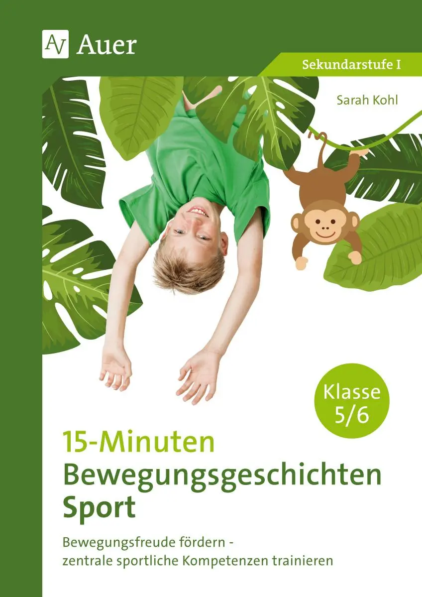 Cover: 9783403084105 | 15-Minuten-Bewegungsgeschichten Sport Klassen 5-6 | Sarah Kohl | 80 S.